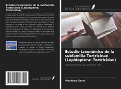 Estudio taxonómico de la subfamilia Tortricinae (Lepidoptera: Tortricidae) - Ganai, Mushtaq