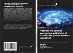 Métodos de control avanzados aplicables al sistema de procesamiento industrial