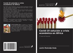 Covid-19 solución o crisis económica en África - Mulendja Dady, Justin