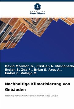 Nachhaltige Klimatisierung von Gebäuden - Cristian A. Maldonado R.,, David Morillón G.,;Brian S. Aros A.,, Jhojan S. Zea F.,;Vallejo M., Isabel C.