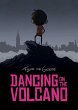 Dancing on the Volcano - Bild 1