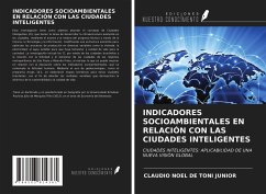 INDICADORES SOCIOAMBIENTALES EN RELACIÓN CON LAS CIUDADES INTELIGENTES - Toni Junior, Claudio Noel de
