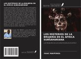 LOS MISTERIOS DE LA BRUJERÍA EN EL ÁFRICA SUBSAHARIANA