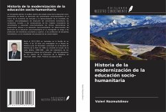 Historia de la modernización de la educación socio-humanitaria - Nazmutdinov, Valeri; Kharisov, Tagir