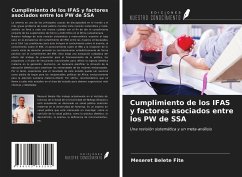 Cumplimiento de los IFAS y factores asociados entre los PW de SSA - Fite, Meseret Belete