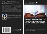 MEJORA ARTÍSTICA DE LAS TRADICIONES DE ALISHER NAVOI EN GHAZI Y SADOI MEJORA ARTÍSTICA DE LAS TRADICIONES DE ALISHER NAVOI EN GHAZI Y SADOI