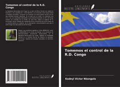 Tomemos el control de la R.D. Congo - Nkongolo, Kadeyi Victor