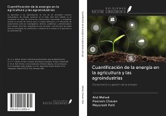 Cuantificación de la energía en la agricultura y las agroindustrias - Mohod, Atul; Chavan, Poonam; Patil, Mayuresh