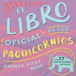 El Libro Oficial de los Paquicornios - Vivas Ross, Andrea Beatriz