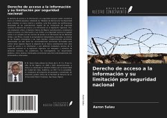 Derecho de acceso a la información y su limitación por seguridad nacional - Salau, Aaron