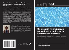 Un estudio experimental sobre L-asparaginasa de sedimentos marinos - Saleem Basha, N.