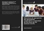 Estructura de agrupación del aprendizaje cooperativo y capacidad de escritura de los alumnos de EFL