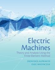 Electric Machines - Aliprantis, Dionysios (Purdue University, Indiana); Wasynczuk, Oleg (Purdue University, Indiana)