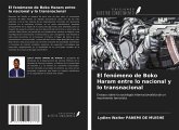 El fenómeno de Boko Haram entre lo nacional y lo transnacional