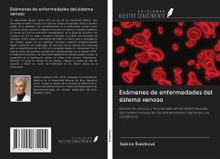 Exámenes de enfermedades del sistema venoso - ¿Vestková, Sabina