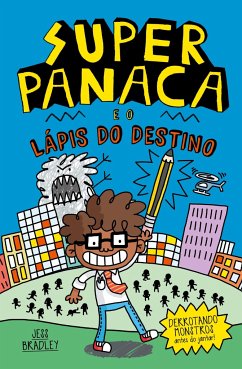 Superpanaca e o lápis do destino - Bradley, Jess