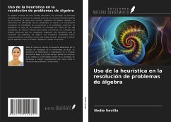 Uso de la heurística en la resolución de problemas de álgebra - Sevilla, Nedie