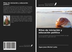 Ritos de iniciación y educación política - Latte, Egue Jean-Michel