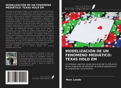 MODELIZACIÓN DE UN FENÓMENO MEDIÁTICO: TEXAS HOLD EM - Londo, Marc; Santana, M. C.