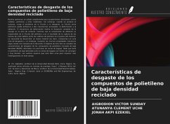 Características de desgaste de los compuestos de polietileno de baja densidad reciclado - Victor Sunday, Aigbodion; Clement Uche, Atunanya; Akpi Ezekiel, Jonah