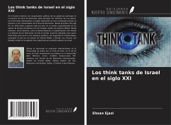 Los think tanks de Israel en el siglo XXI - Ejazi, Ehsan