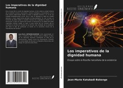 Los imperativos de la dignidad humana - Katubadi-Bakenge, Jean-Marie