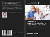 Efecto de la electroestimulación y la inmovilización muscular