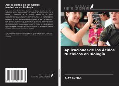 Aplicaciones de los Ácidos Nucleicos en Biología - Kumar, Ajay