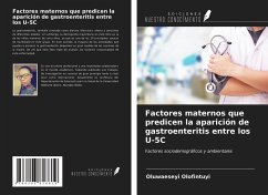 Factores maternos que predicen la aparición de gastroenteritis entre los U-5C - Olofintuyi, Oluwaeseyi