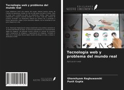 Tecnología web y problema del mundo real - Raghuwanshi, Ghanshyam; Gupta, Punit