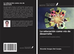 La educación como vía de desarrollo - Vargas Del Carpio, Ricardo