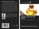 Aceite de oliva de alta acidez