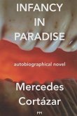 Infancy in Paradise: Autobiographical Novel