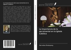 La importancia de lo sacramental en la Iglesia Católica - Shabayang, Barnabas