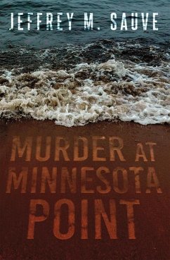 Murder at Minnesota Point - Sauve, Jeffrey M