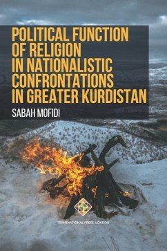 Political Function of Religion in Nationalistic Confrontations in Greater Kurdistan - Mofidi, Sabah