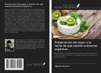 Preservación del yogur y la leche de soja usando sustancias orgánicas