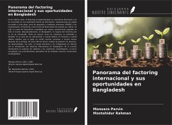 Panorama del factoring internacional y sus oportunidades en Bangladesh - Parvin, Monoara; Rahman, Mostahidur