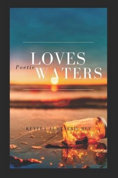 Loves Poetic Waters
