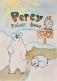 Percy Polar Bear - Changing Times (Animal Adventures) (eBook, ePUB) Percy Polar Bear - Changing Times (Animal Adventures) (eBook, ePUB)