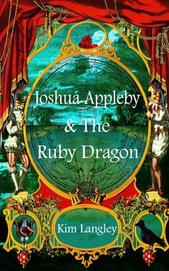 Joshua Appleby and the ruby dragon (eBook, ePUB) - Langley, Kim