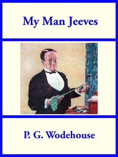 My Man Jeeves (eBook, ePUB) - Wodehouse, P. G.