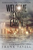 Surviving the Evacuation, Book 19: Welcome to the End of the Earth (eBook, ePUB)
