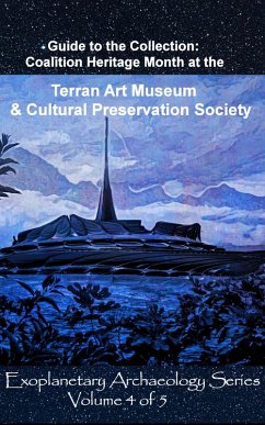Terran Art Museum & Cultural Preservation Society (Exoplanetary Archaeology, #4) (eBook, ePUB) - Petersen, David; Conti, Mandy