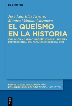 El queísmo en la historia (eBook, ePUB) - Blas Arroyo, José Luis; Velando Casanova, Mónica