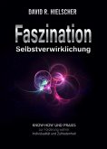 Faszination Selbstverwirklichung (eBook, ePUB)
