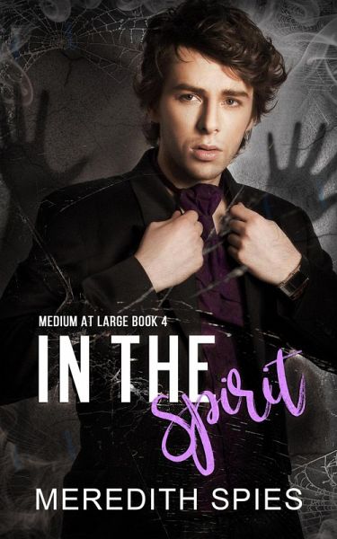 In the Spirit (Medium at Large Book 4) (eBook, ePUB)