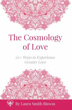 Cosmology of Love (eBook, ePUB) - Smith Biswas Laura