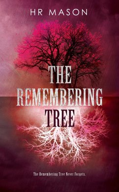 The Remembering Tree (eBook, ePUB) - Mason, Hr