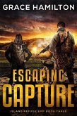 Escaping Capture (Island Refuge EMP, #3) (eBook, ePUB)